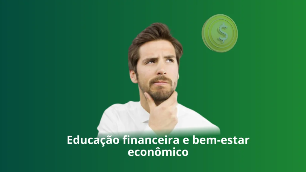 educação financeira e bem-estar econômico